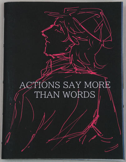 Actions Say More Than Words